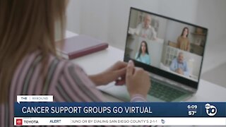 Cancer support groups go virtual
