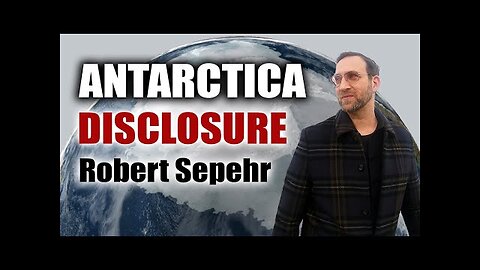 Antarctica Disclosure - ROBERT SEPEHR