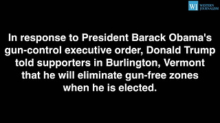 Trump - I Will Get Rid Of Gun-Free Zones