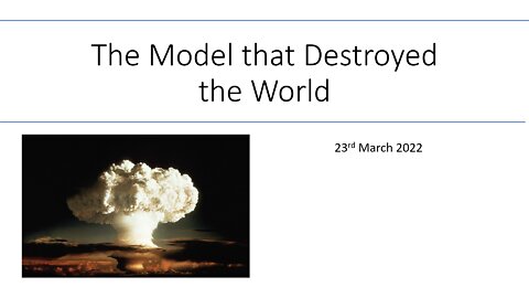 The model that destroyed the world