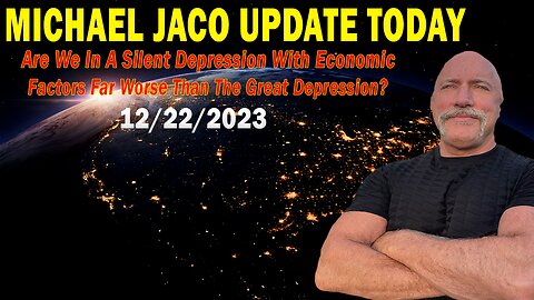 Michael Jaco HUGE Intel: "Silent Depression w/ Economic Factors Far Worse Than The Great Depression"