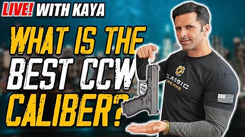 Best CCW Pistol & Caliber? Live W/ Kaya