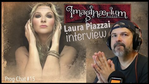 Symphonic Metal Band/Prog Opera Imaginaerium | Prog Chat w Laura Piazzai