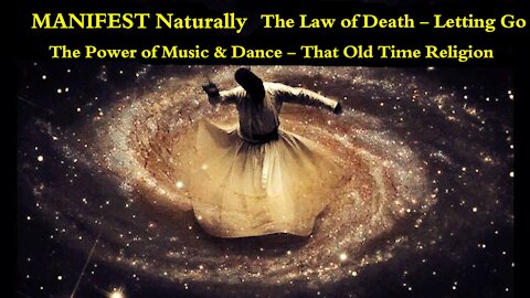 Manifest Naturally - The Law of Death - Letting Go Easily - The Teachings of Mimi