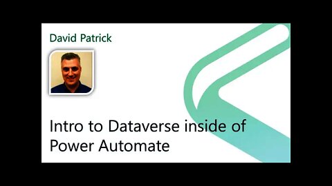 2021 Data.SQL.Saturday.LA presents: Intro to Dataverse inside of Power Automate