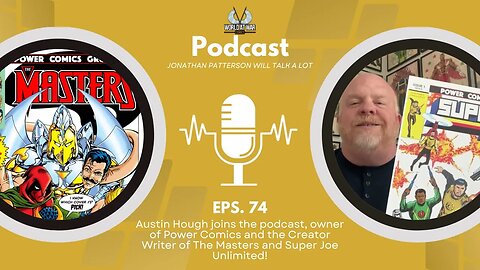Austin Hough - Owner of Power Comics and Creator/Writer of The Masters!