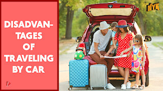Top 4 Disadvantages Of Traveling By Car *
