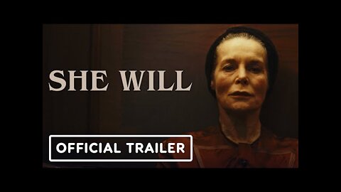 She Will - Official Trailer