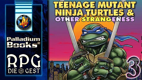 Teenage Mutant Ninja Turtles & Other Strangeness - [Pt. 3/5] - Kevin Siembieda & Sean Roberson