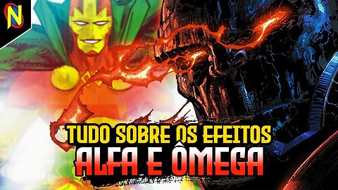 O PODER DOS NOVOS DEUSES: OS EFEITOS ALFA & ÔMEGA | Superspeed