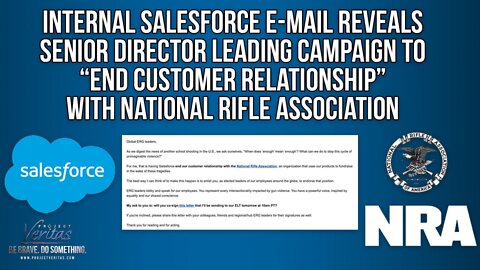 Internal Salesforce E-Mail Reveals Sr. Director Pushing to “End Customer Relationship” with NRA