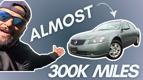 2006 NISSAN ALTIMA WITH ALMOST 300K MILES