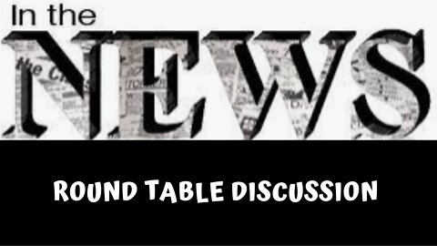 (#FSTT Round Table Discussion - Ep. 066) In the News