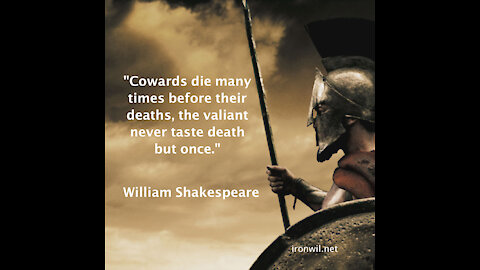 Shakespeare, Cowards Die