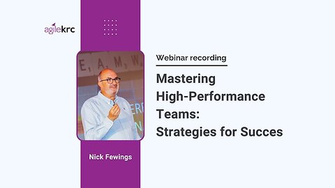 Mastering High-Performance Teams: Strategies for Success with Nick Fewings