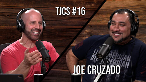 TJCS #16 - Joe Cruzado