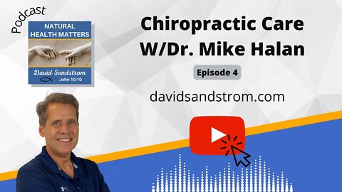 Chiropractic Care and Applied Kinesiology w/Dr. Mike Halan