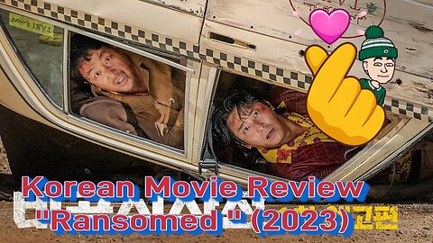🎬 Korean Movie Review - Ransomed (2023) 🍿