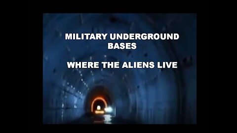 UNDERGROUND MILITARY BASES AND ALIENS