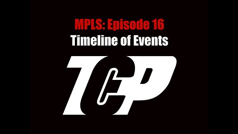 E16 MPLS: Timeline of Events