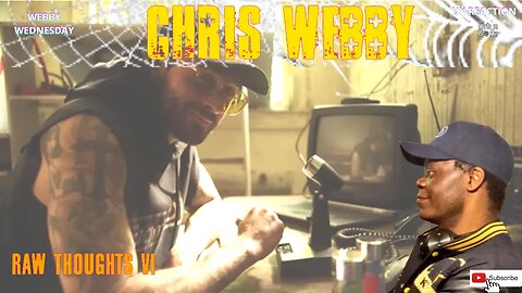 🔥 Urb’n Barz reacts to: CHRIS WEBBY - Raw Thoughts VI [Official Video] 🔥