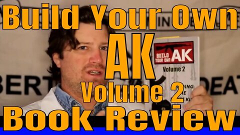 BUILD YOUR OWN AK Volume 2 Book Review