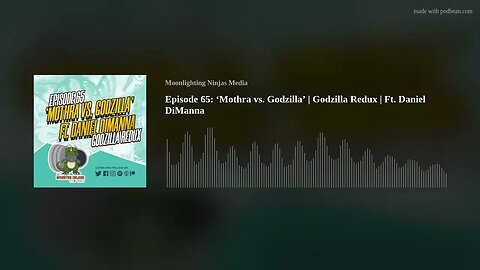 Episode 65: ‘Mothra vs. Godzilla’ | Godzilla Redux | Ft. Daniel DiManna