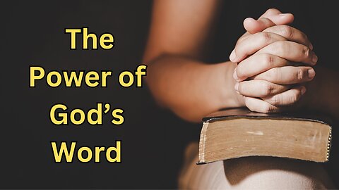 Living by the Power of God’s Word