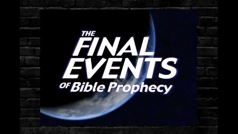 🚨 Final Events of Bible Prophecy (2004) ⚖️