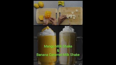 How to make Mango Milk Shake & Banana Caramel Milk Shake ❓️| TastyFoods |