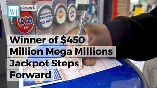 Winner Of $450 Million Mega Millions Jackpot Steps Forward