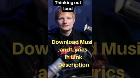 Ed Sheeran - Thinking out Loud - Free download music 2022 #shorts