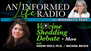 The Vaccine Shedding Debate With Dr. Naomi Wolf + More