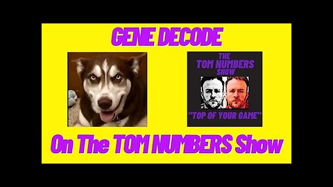 GENE DECODE on The TOM NUMBERS Show…