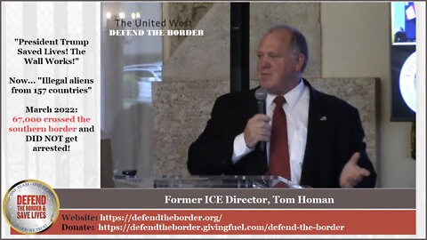 Defend The Border - Trump 'ICE' Director TOM HOMAN Speaks on BIDEN BORDER CHAOS