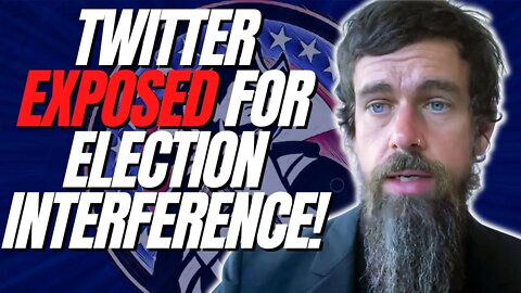 Twitter EXPOSED for Election Interference!