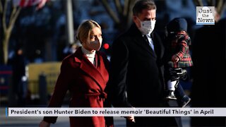 President's son Hunter Biden to release memoir 'Beautiful Things' in April