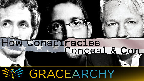 EP76: How Conspiracies Conceal & Con - Gracearchy with Jim Babka