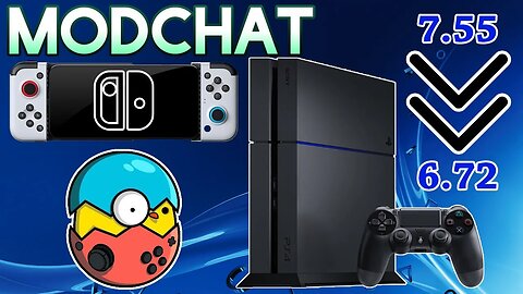 PS4 6.72 Jailbreak, Egg NS Switch Android Emulator, PS4 Firmware Reverting Confirmed - ModChat 064