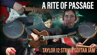 A Rite of Passage - Taylor 12 String Original Music