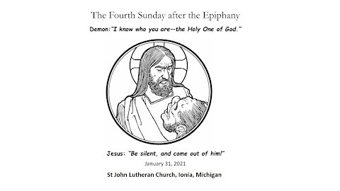 The Fourth Sunday after the Epiphany (Jan 31, 2021)