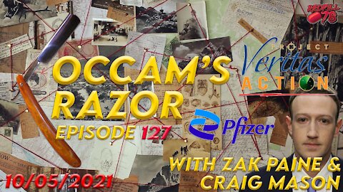 Occam's Razor Ep. 127 with Zak Paine & Craig Mason - Bad Day For Zuck & Pfizer