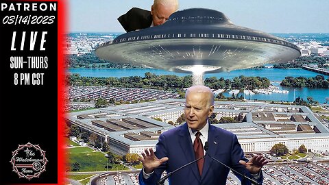 03/14/2023 The Watchman News - Pentagon Says We May Have An Alien Mothership Near - News & Headlines