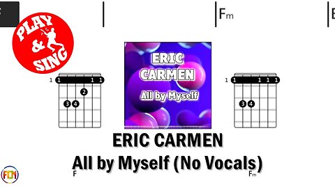 ERIC CARMEN All by Myself FCN GUITAR CHORDS & LYRICS NO VOCALS