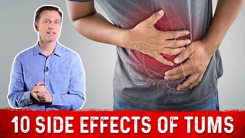 10 Side Effects of TUMS Antacid (Calcium Carbonate) – Dr. Berg
