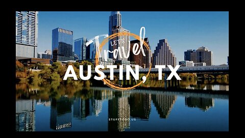 Experience the Vibrant Culture and Rich History of Austin, Texas | Stufftodo.us