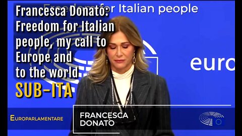 MEP Francesca Donato: Freedom for Italian people my call to Europe and to the world