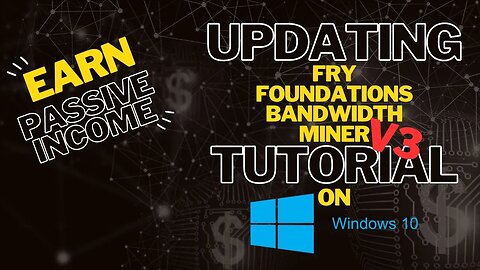 Fry Foundation's Bandwidth Miner v3 update for Windows 10 | $FRY Mining