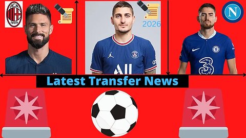 Transfer News- Oliver Giroud, Marco Verratti PSG, Jorginho Napoli #olivergiroud #psg #marcoverratti