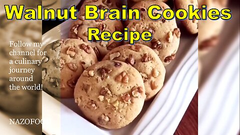 Walnut Brain Cookies Recipe | رسپی کوکی مغزدار گردویی #NAZIFOOD